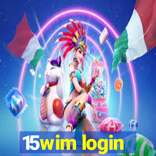 15wim login